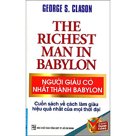 Sách Người Giàu Có Nhất Thành Babylon (Tái Bản 2015)