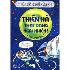 KTHD - Thiên Hà Thật Đáng Ngạc Nhiên