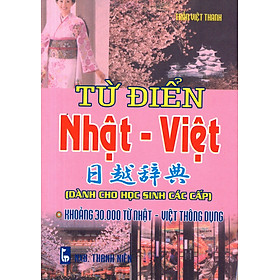 Download sách Từ Điển Nhật - Việt (Dành Cho Học Sinh Các Cấp) - Sách Bỏ Túi