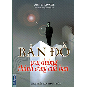 Bản Đồ Con Đường Thành Công Của Bạn 