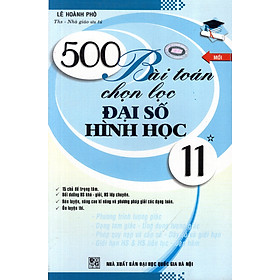 Download sách 500 Bài Toán Chọn Lọc Đại Số Hình Học Lớp 11 (Tập 1)