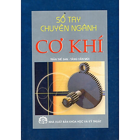 Sổ Tay Chuyên Ngành Cơ Khí