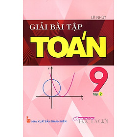 Giải Bài Tập Toán Lớp 9 - Tập 2