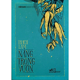 Sách Việt Nam Danh Tác - Nắng Trong Vườn