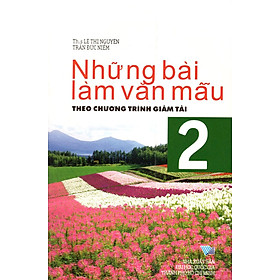 Những Bài Làm Văn Mẫu Lớp 2 Theo Chương Trình Giảm Tải
