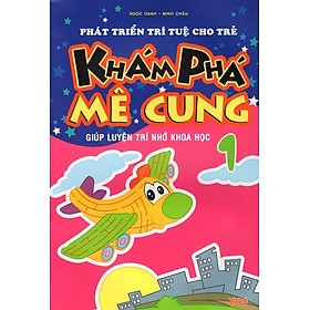 Nơi bán Khám Phá Mê Cung (Tập 1) - Giá Từ -1đ