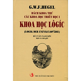 Nơi bán Bách Khoa Thư Các Khoa Học Triết Học I - Khoa Học Lôgíc - Giá Từ -1đ