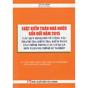 Nơi bán Luật Kiểm Toán Nhà Nước Sửa Đổi Năm 2015 - Giá Từ -1đ