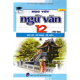 Nơi bán Học Tốt Ngữ Văn Lớp 12 (Tập 2) (2015) - Giá Từ -1đ