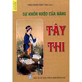 Sự Khôn Khéo Của Nàng Tây Thi