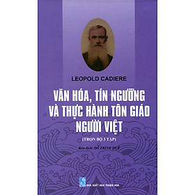 Download sách Văn Hóa, Tín Ngưỡng Và Thực Hành Tôn Giáo Người Việt (Toàn Tập)