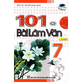 101 Bài Làm Văn Lớp 7