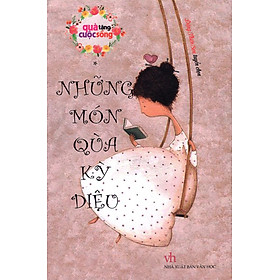 Quà Tặng Cuộc Sống - Những Món Quà Kỳ Diệu