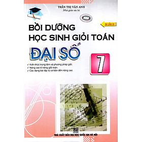 Bồi Dưỡng Học Sinh Giỏi Toán Đại Số Lớp 7