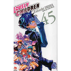 Nơi bán Lovely Children - Tập 45 - Giá Từ -1đ