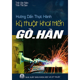 Hướng Dẫn Thực Hành Kỹ Thuật Khai Triển Gò - Hàn