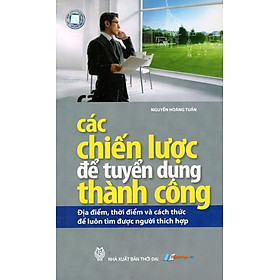 Download sách Các Chiến Lược Để Tuyển Dụng Thành Công