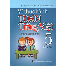 Nơi bán Vở Thực Hành Toán - Tiếng Việt Lớp 5 (Tập 1)  - Giá Từ -1đ