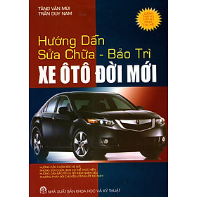 Hướng Dẫn Sửa Chữa - Bảo Trì  Xe Ô Tô Đời Mới