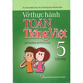 Vở Thực Hành Toán - Tiếng Việt Lớp 5 (Tập 2) 
