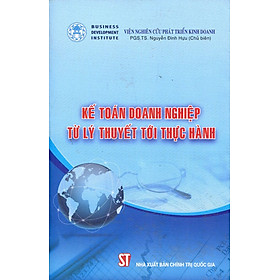 [Download Sách] Kế Toán Doanh Nghiệp Từ Lý Thuyết Tới Thực Hành