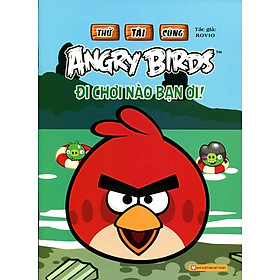 Nơi bán Thử Tài Cùng Angry Birds - Đi Chơi Nào Bạn Ơi! - Giá Từ -1đ