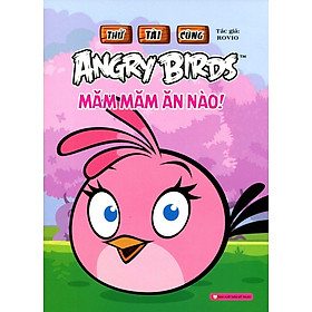 Nơi bán Thử Tài Cùng Angry Birds - Măm Măm Ăn Nào - Giá Từ -1đ