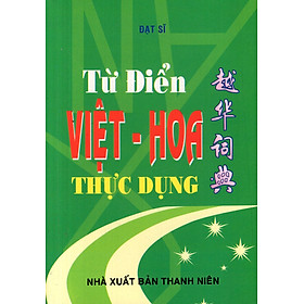 Download sách Từ Điển Việt - Hoa Thực Dụng - Sách Bỏ Túi