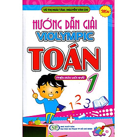 Hướng Dẫn Giải Violympic Toán 1 - Tái Bản 2016