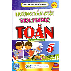 Hướng Dẫn Giải Violympic Toán 5 (Tập 2)