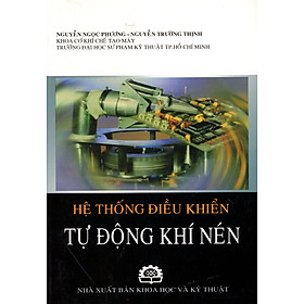 Hình ảnh sách Hệ Thống Điều Khiển Tự Động Khí Nén