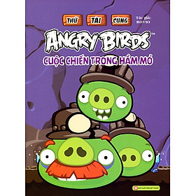 Thử Tài Cùng Angry Birds - Cuộc Chiến Trong Hầm Mỏ