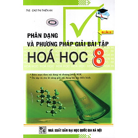 Download sách Phân Dạng Và Phương Pháp Giải Bài Tập Hóa Học Lớp 8