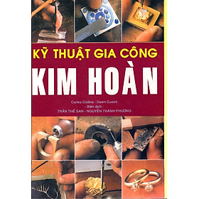 Kỹ Thuật Gia Công Kim Hoàn