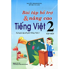 Nơi bán Bài Tập Bổ Trợ Và Nâng Cao Tiếng Việt Lớp 2 (Tập 1) - Giá Từ -1đ