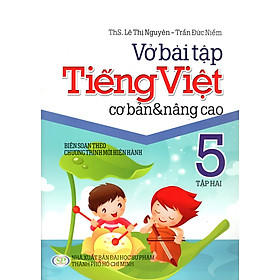 Vở Bài Tập Tiếng Việt Cơ Bản & Nâng Cao Lớp 5 (Tập 2)