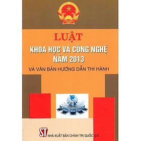 Luật Khoa Học Và Công Nghệ Năm 2013 Và Văn Bản Hướng Dẫn Thi Hành