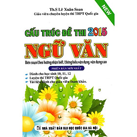 Nơi bán Cấu Trúc Đề Thi Ngữ Văn 2015 - Giá Từ -1đ