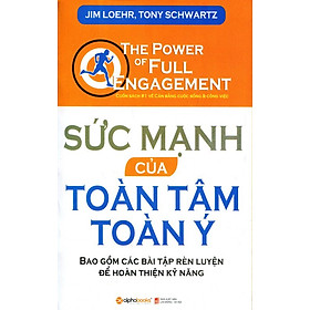 Sức Mạnh Của Toàn Tâm Toàn Ý