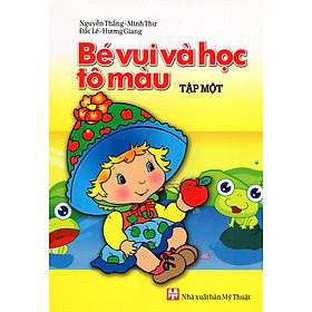 Download sách Bé Vui Và Học Tô Màu (Tập Một)