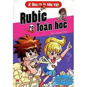 Download sách A! Hóa Ra Là Như Vậy - Rubic Toán Học