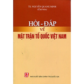 [Download Sách] Hỏi - Đáp Về Mặt Trận Tổ Quốc Việt Nam