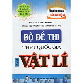 Download sách Bộ Đề Thi THPT Quốc Gia Môn Vật Lí