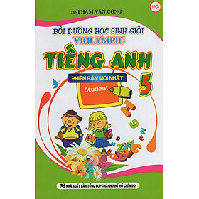 Download sách Bồi Dưỡng Học Sinh Giỏi Violympic Tiếng Anh Lớp 5 