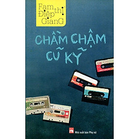 Nơi bán Chầm Chậm Cũ Kỹ - Giá Từ -1đ