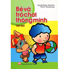 Download sách Bé Và Trò Chơi Thông Minh (Tập Hai)