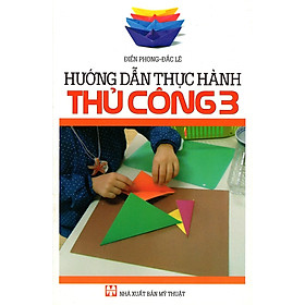 Hướng Dẫn Thực Hành Thủ Công Lớp 3