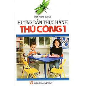 Download sách Hướng Dẫn Thực Hành Thủ Công Lớp 1