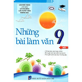 Nơi bán Những Bài Làm Văn Lớp 9 - Giá Từ -1đ