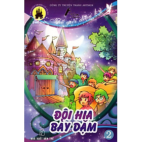 Nơi bán Thế Giới Diệu Kỳ - Đôi Hia Bảy Dặm (Tập 2) - Giá Từ -1đ